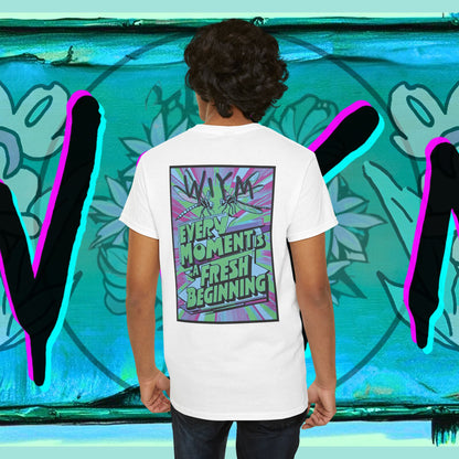 Motivational Cotton Tee - Every Moment is a Fresh Beginning