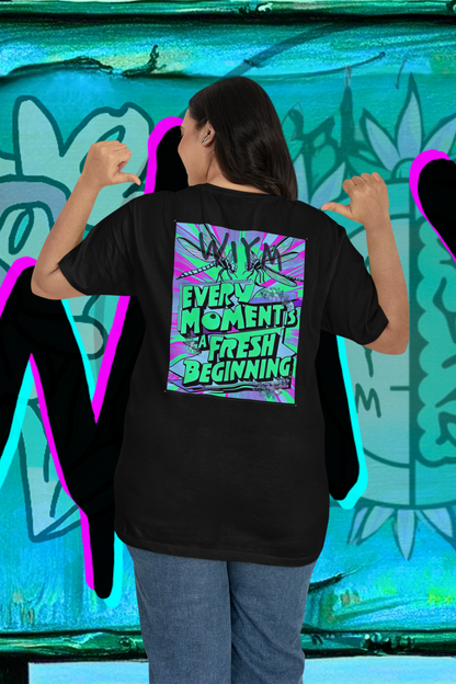 Motivational Cotton Tee - Every Moment is a Fresh Beginning