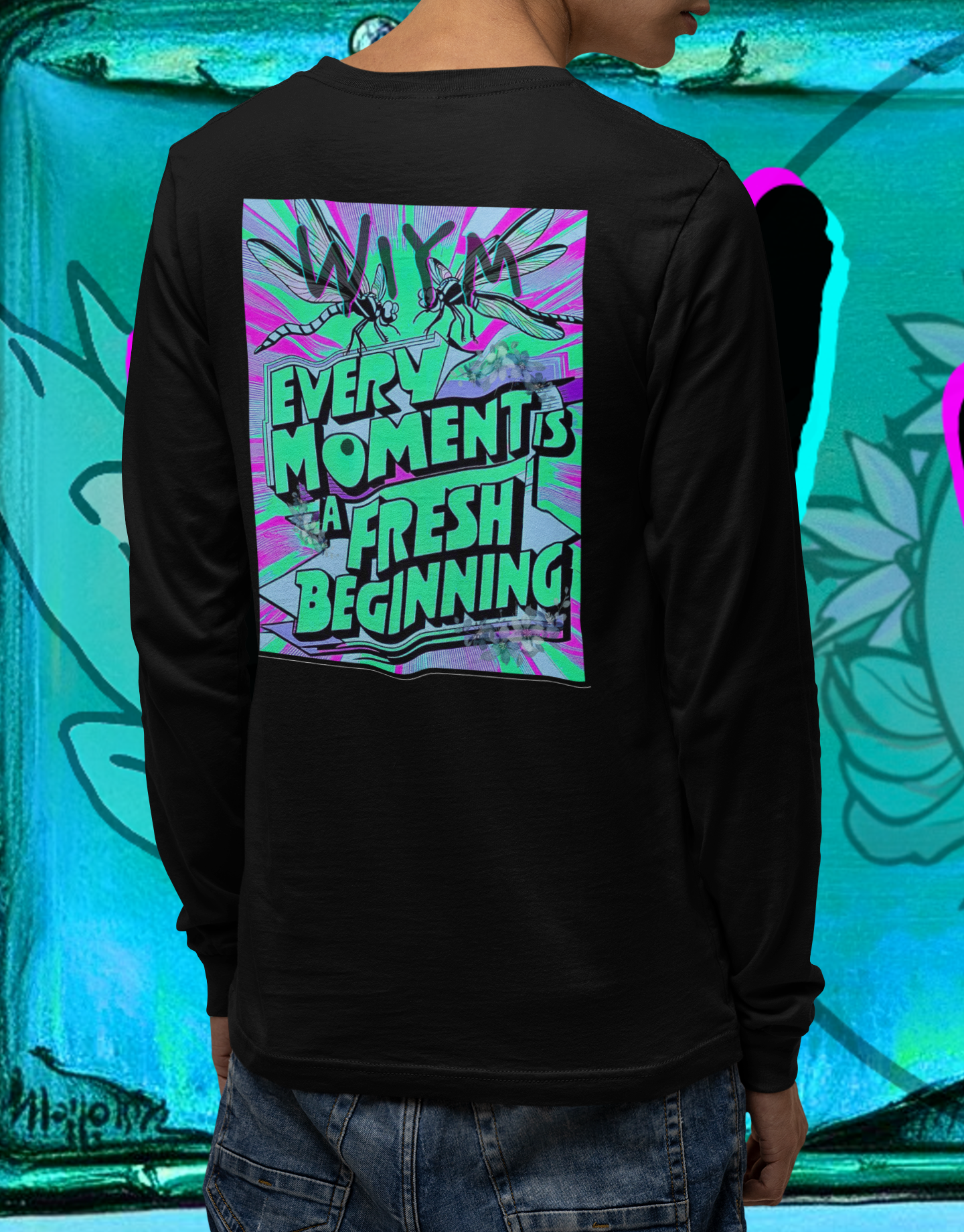 Long Sleeve Tee - Every Moment is a Fresh Beginning